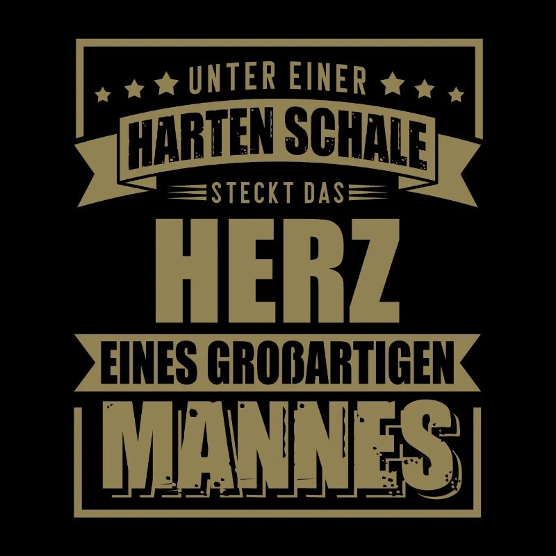 Starke Schale großes Herz Ehemann Vater