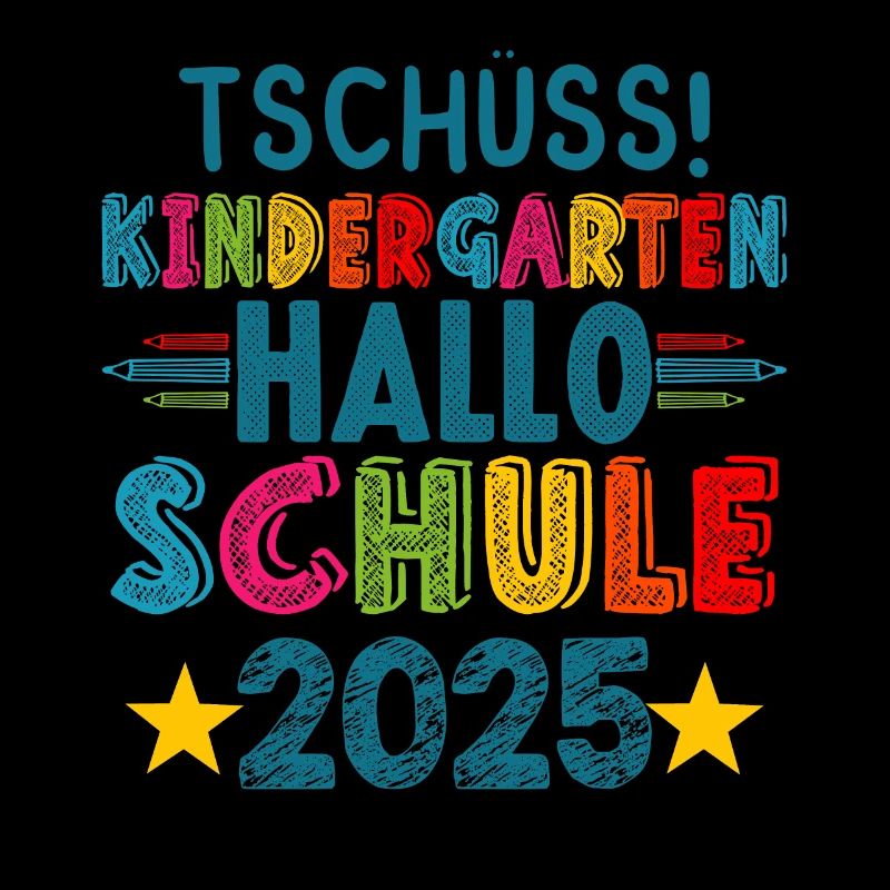 Goodbye Kindergarten Hello School KitaAbsolve 2025