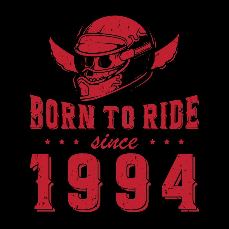 Born To Ride Since 1994 Biker Geschenk