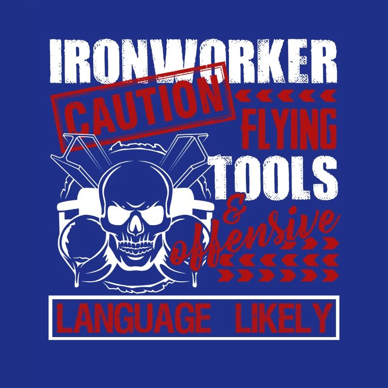 Ironworker Caution Flying Tools