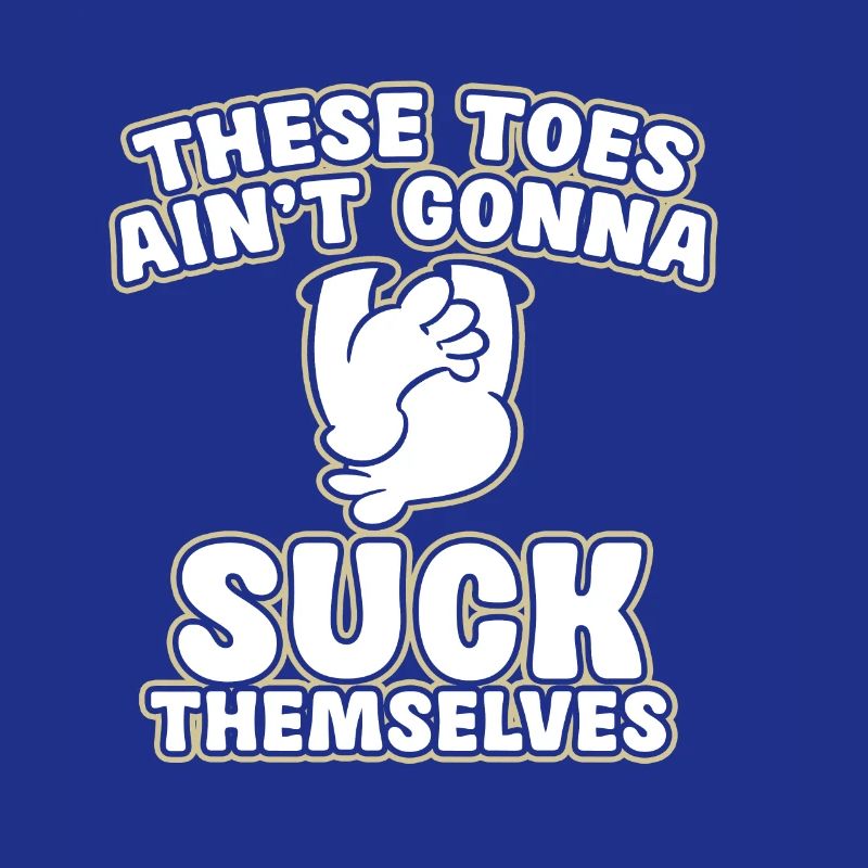 Ces orteils ne se suceront pas eux-mêmes