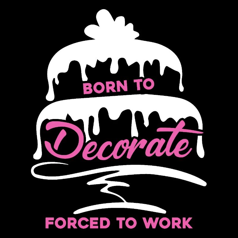 Cake Decorator Born To Cake Decorator