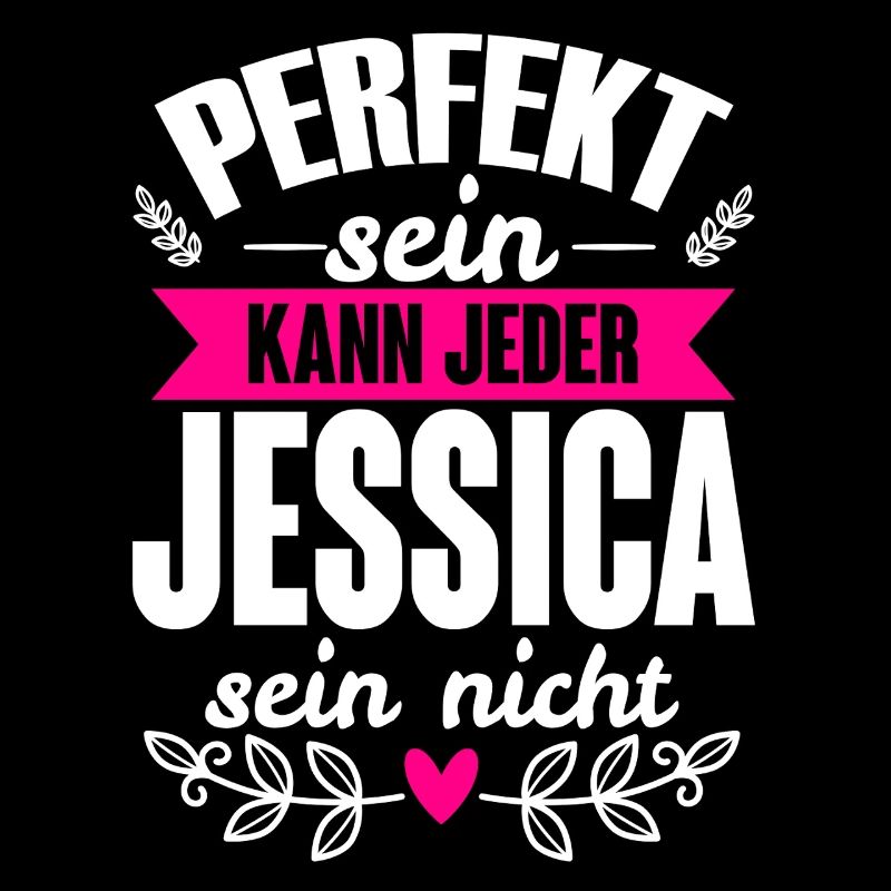 Jessica - Perfekt Sein Kann Jeder Jessica Nicht