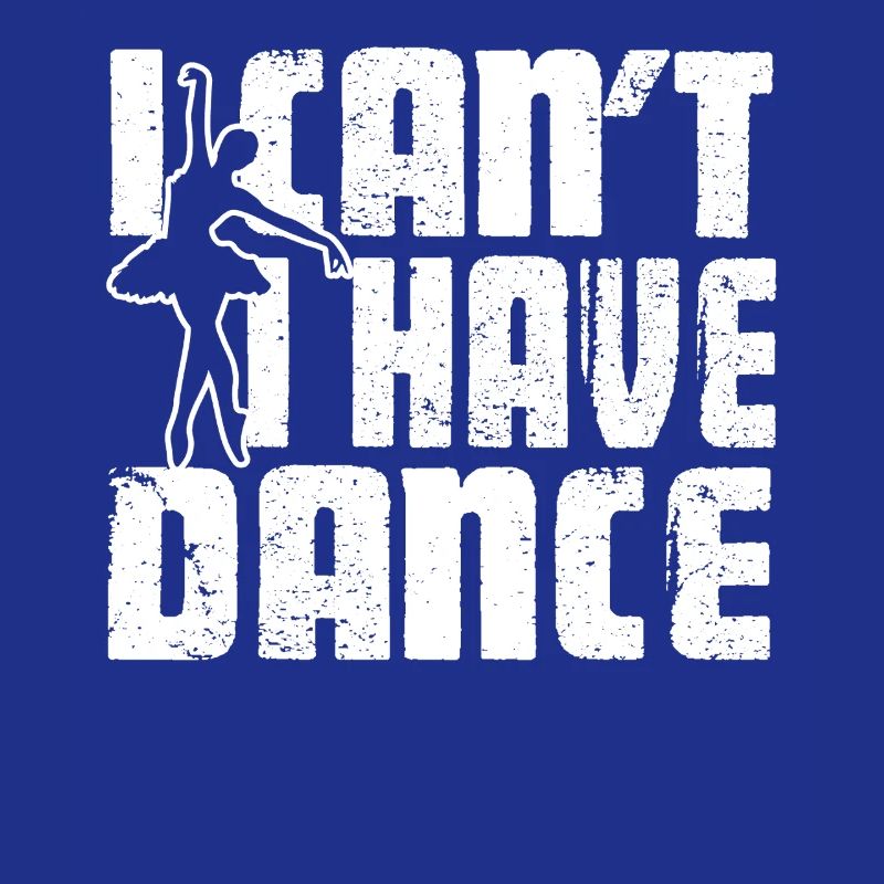 Ballet Dancer I Have Dance
