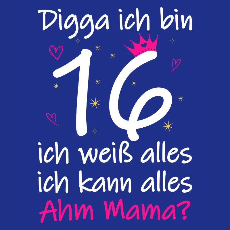 16. Geburtstag Junge Mädchen 16. Geburtstag Digga Ich bin 16