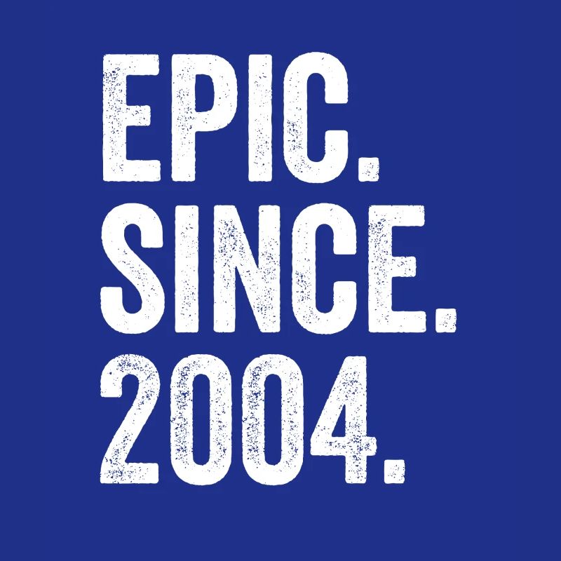 Epic Depuis 2004 Année de naissance Anniversaire