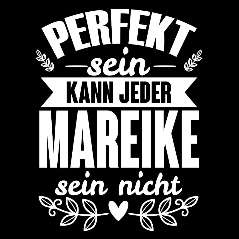 Mareike - Perfekt Sein Kann Jeder Mareike Nicht