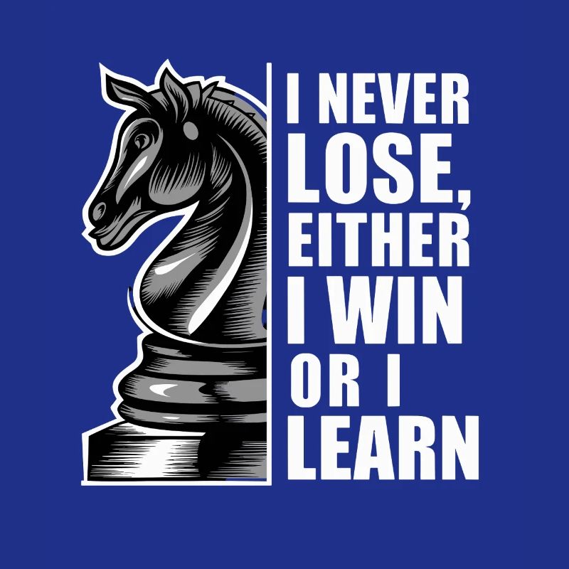 Ich Verliere Nie, Entweder Gewinne Ich Oder Ich