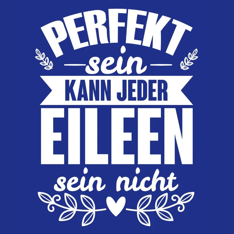 Eileen - Perfekt Sein Kann Jeder Eileen Sein Nicht