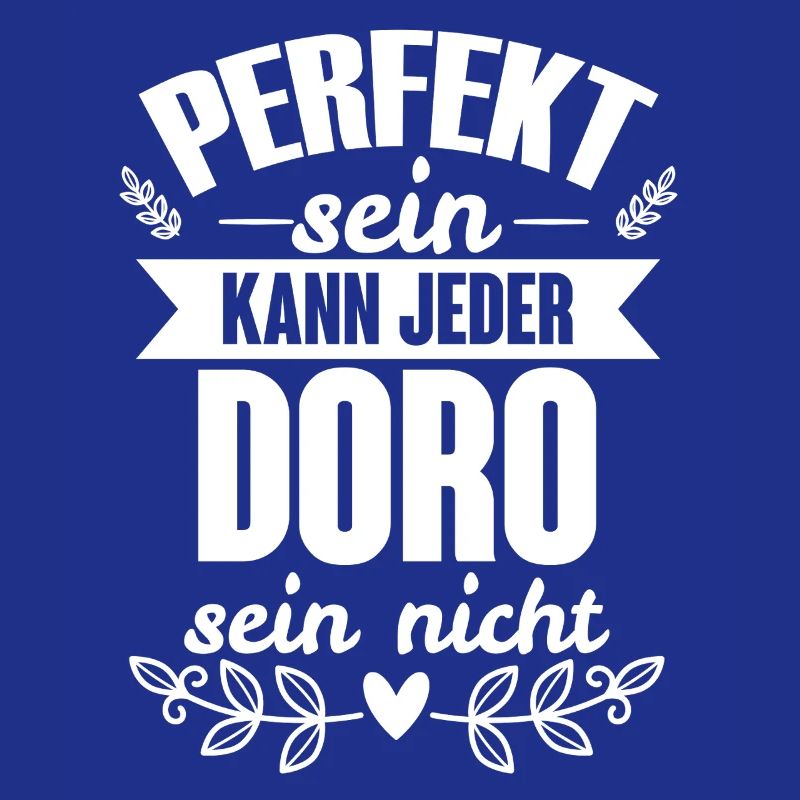 Doro - Perfekt Sein Kann Jeder Doro Sein Nicht