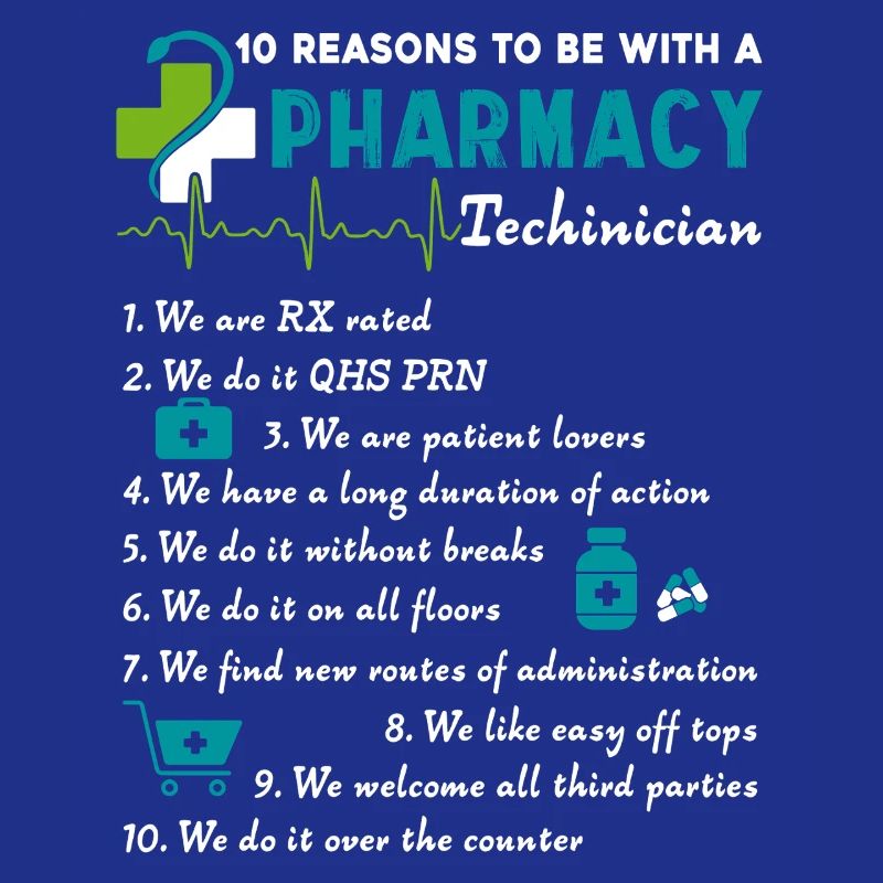 10 Reason To Be With A Pharmacy Technician