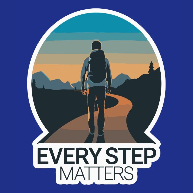 JOURNEY, EVERY STEP MATTERS