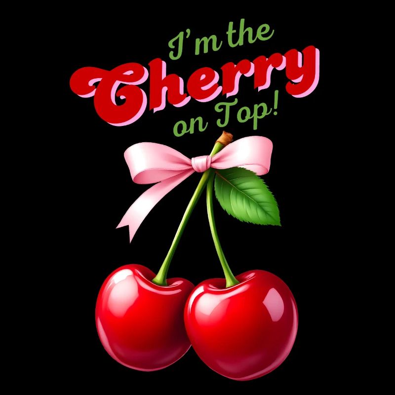 I'm the Cherry on Top - Cherries with a Pink Bow