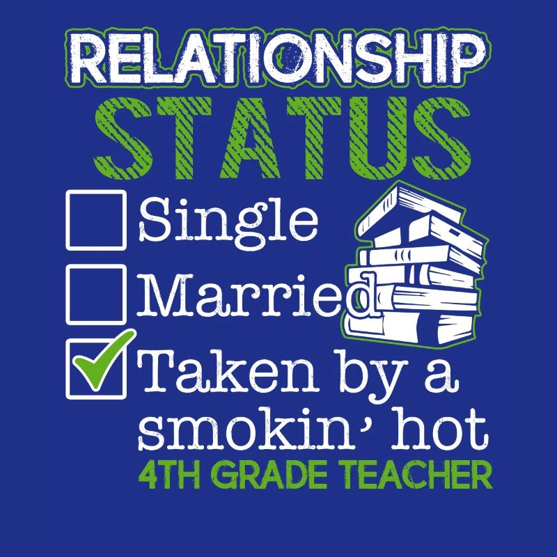 4th Grade Teacher Relationship Status