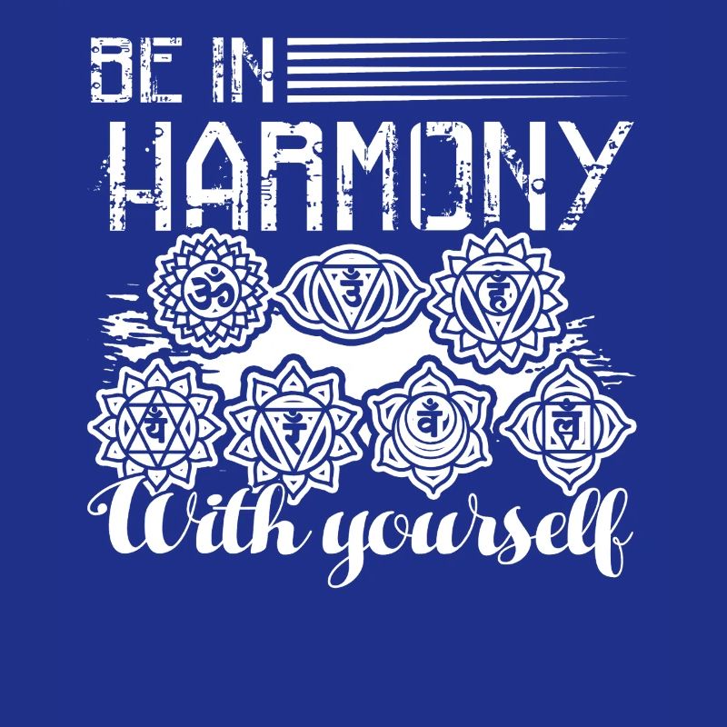 Chakra Chakra Be In Harmony With Yourself