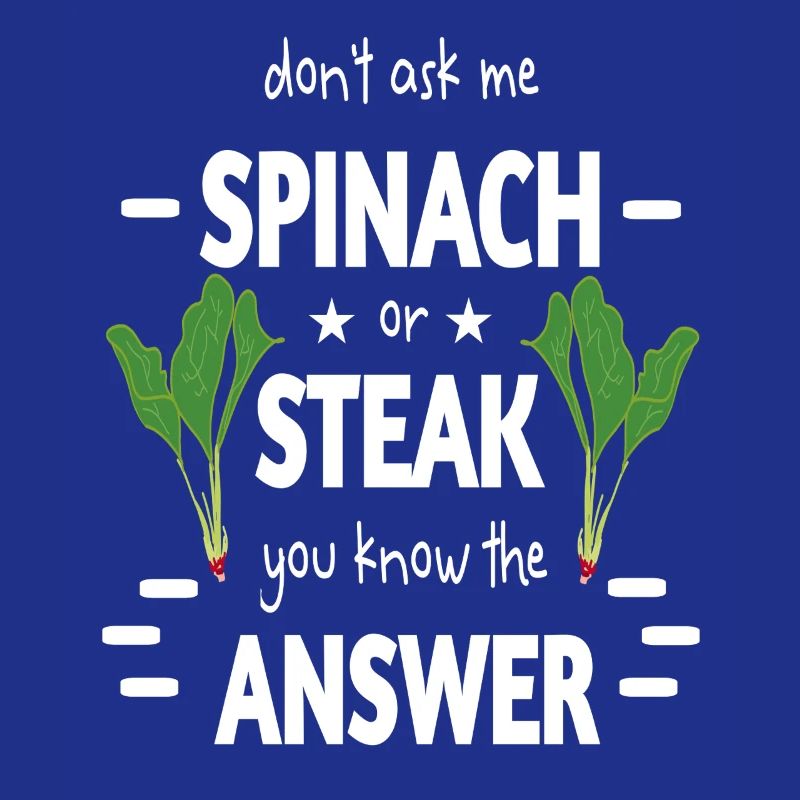 Spinatzeit oder Steak ironisch aufbereitet lustig