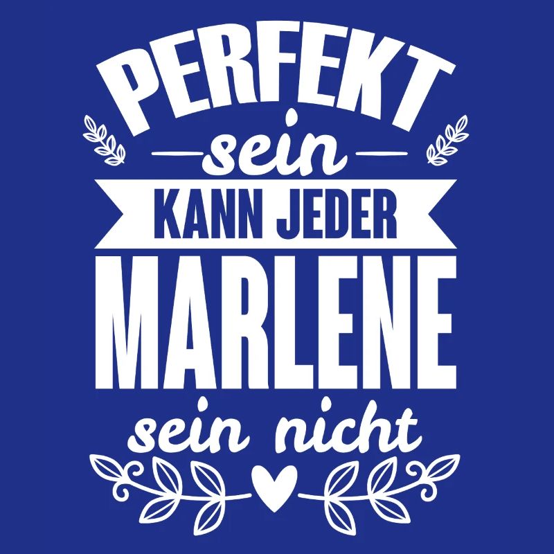 Marlene - Perfekt Sein Kann Jeder Marlene Nicht