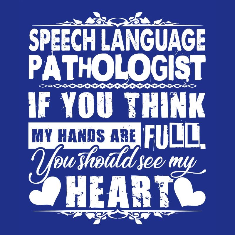 Speech Language Pathologist Full Heart