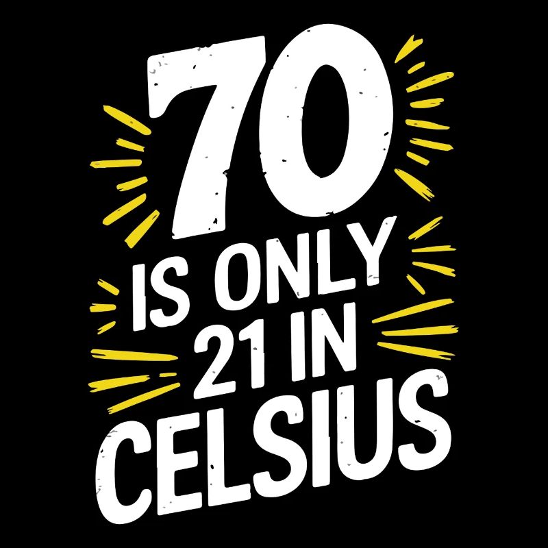 70 c’est 21 en degrés Celsius 70e anniversaire