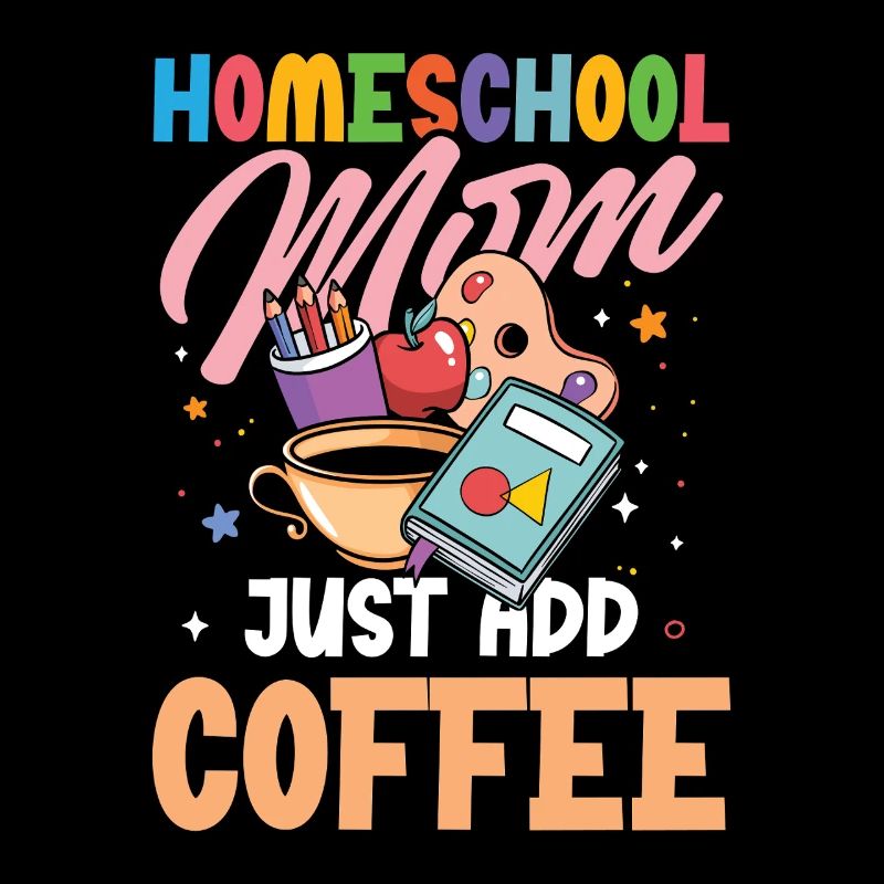 Maman scolarisée à la maison Café facile à ajouter