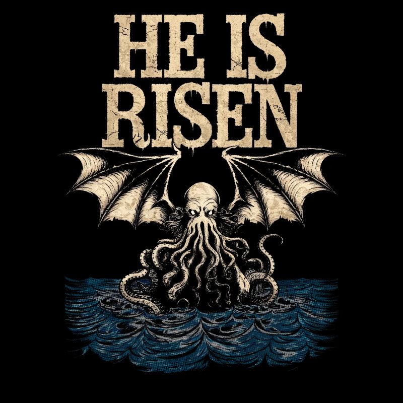 He Is Risen, Vintage Cthulhu