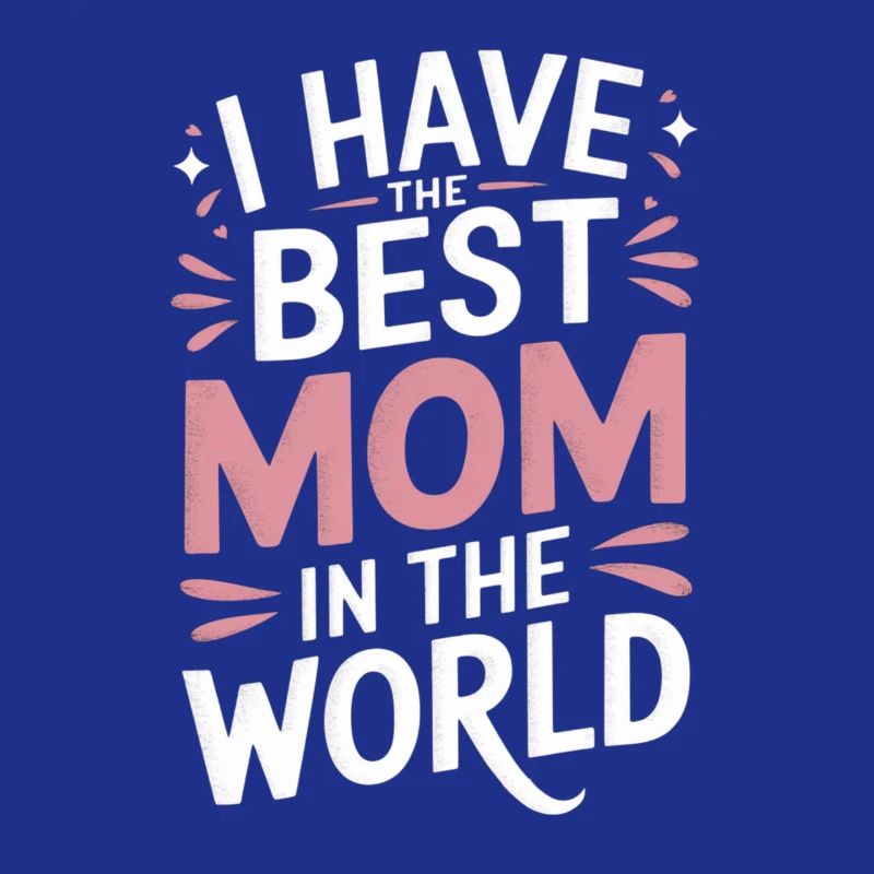 Muttertag Mama Liebe Mutter Mom Spruch