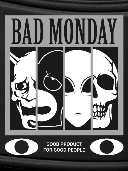 Bad Monday