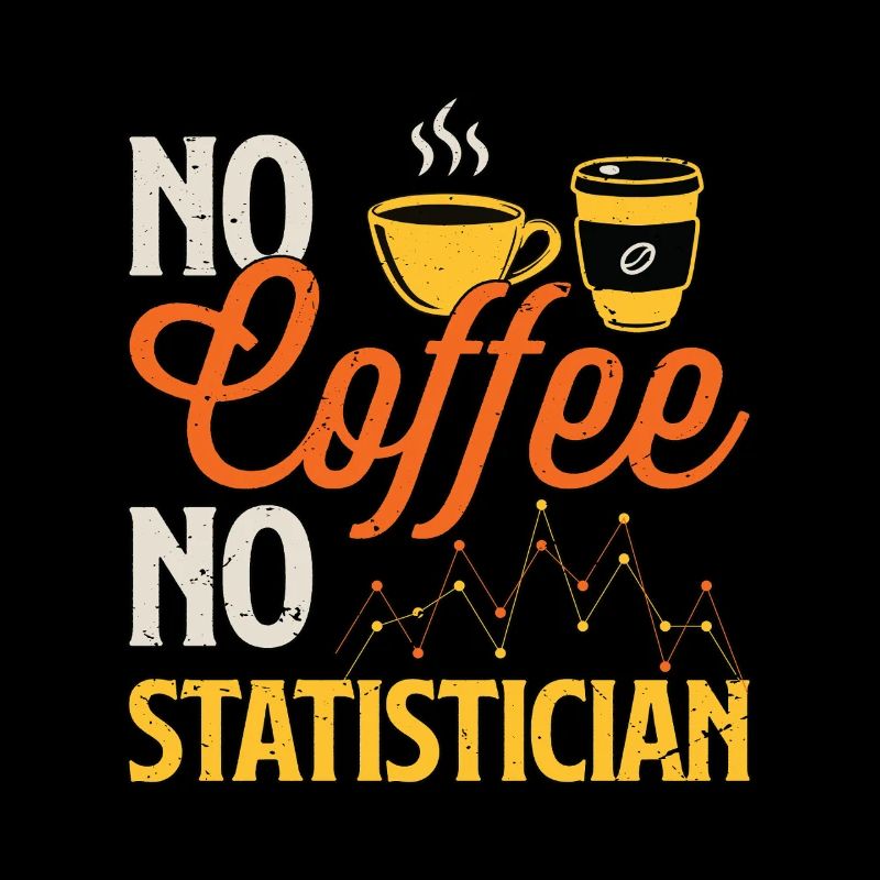 Statisticien Pas de café Pas de comptable Amateur de café