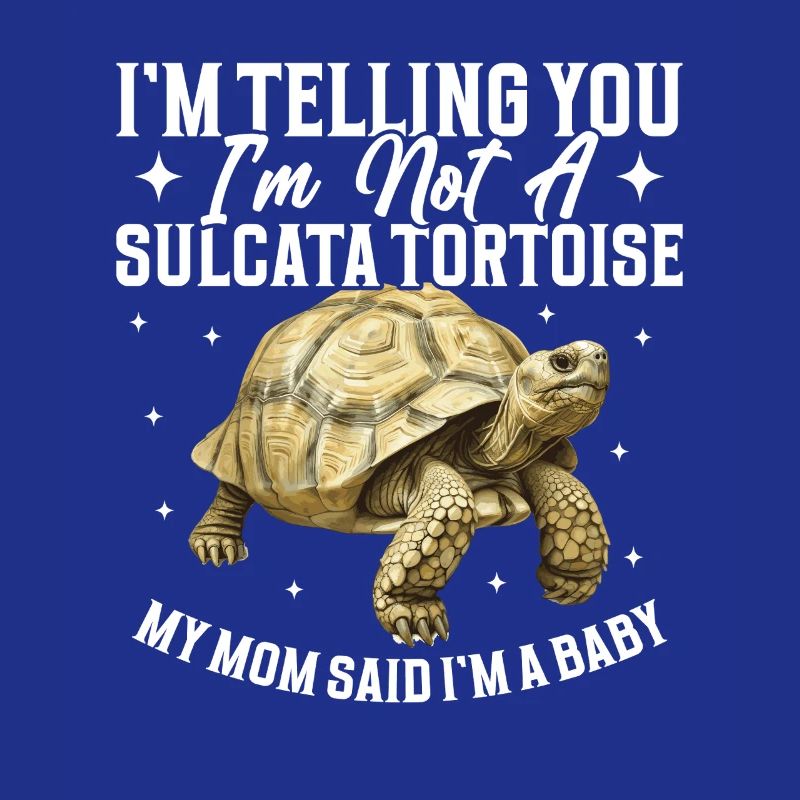 Ich Sage Dir, Ich Bin Keine Sulcata -schildkröte,