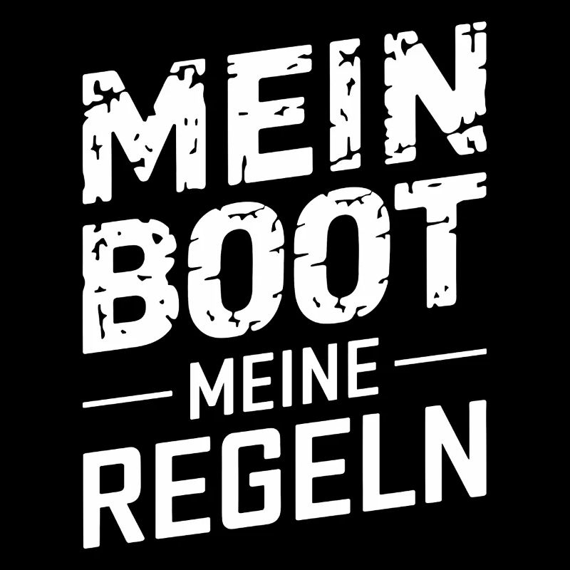 Mein Boot Meine Regeln