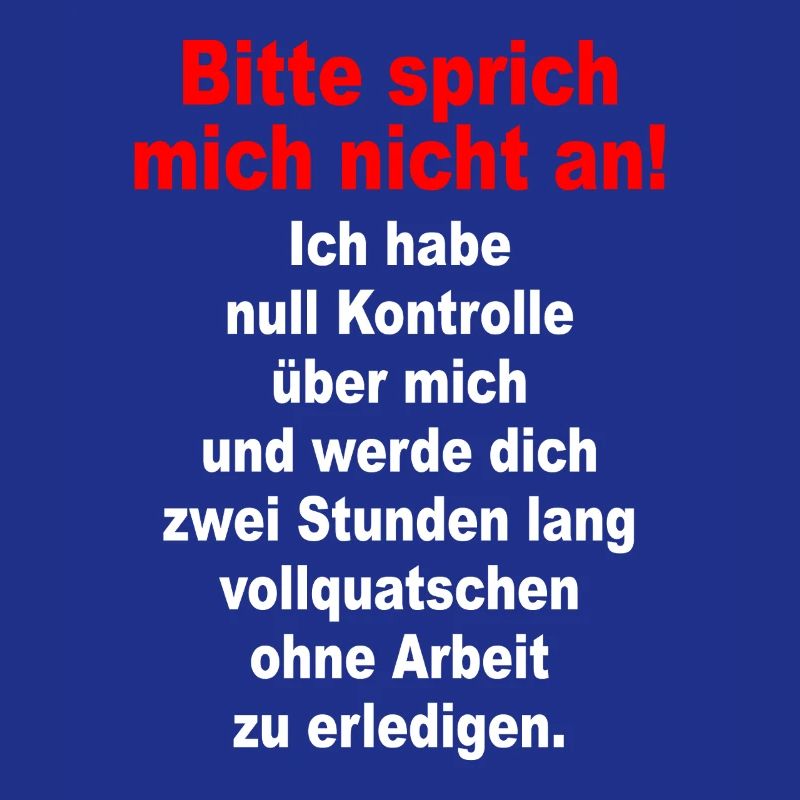 Please Don't Talk To Me Irony Sarcasm Office