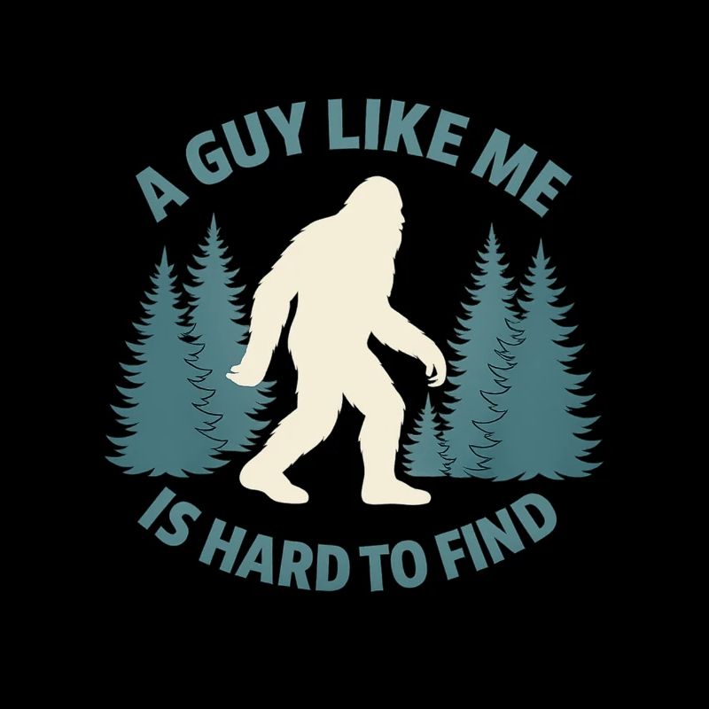 Drôle de Bigfoot Un gars comme moi est difficile à trouver en forêt