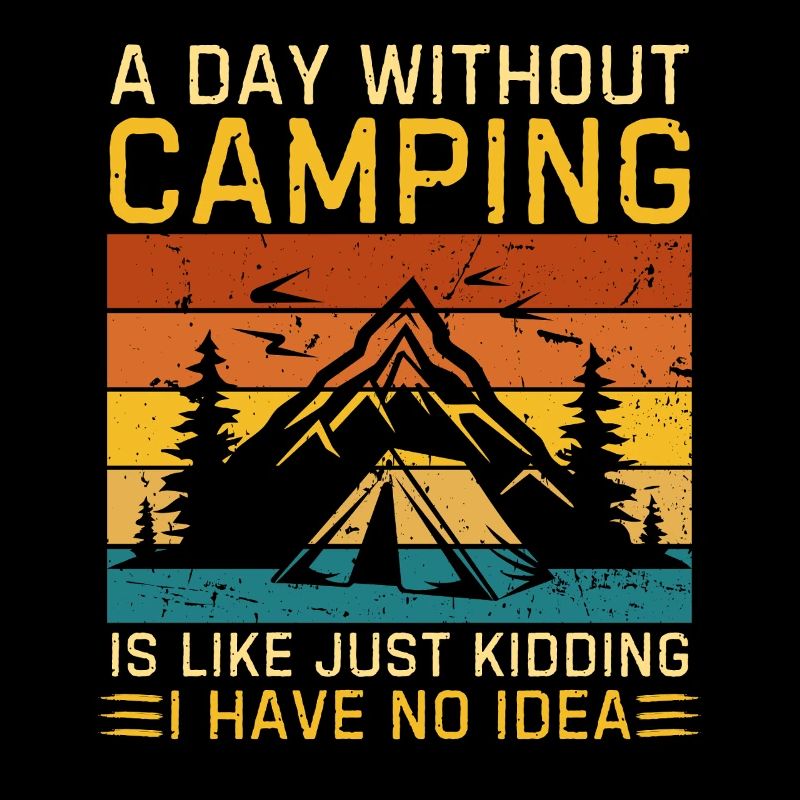 Funny camping saying camping