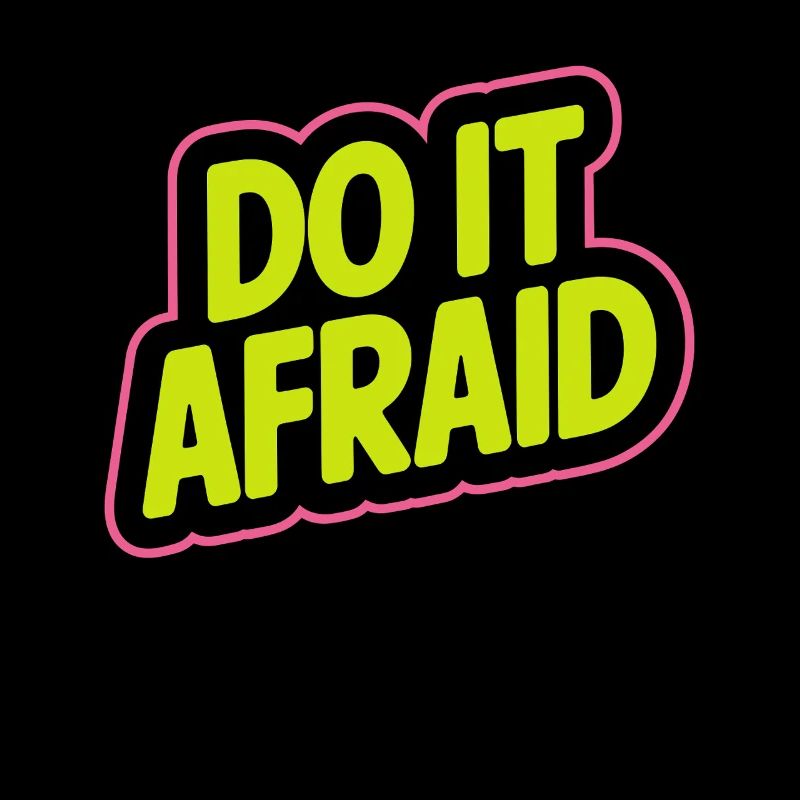 Do It Afraid Mut Weiterentwicklung Motivation