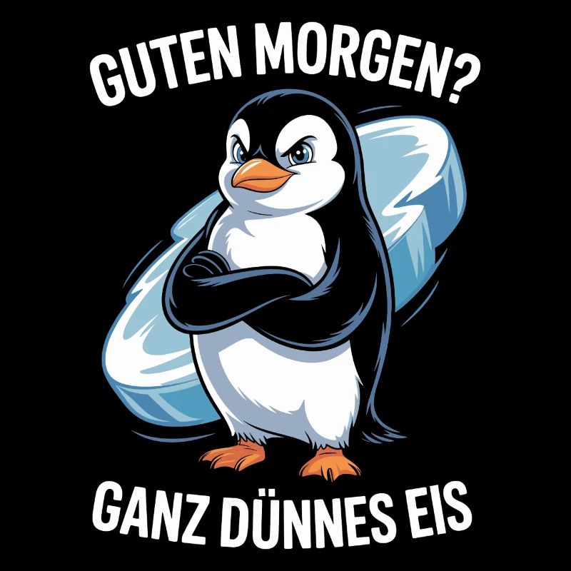 Good morning? Very thin ! Funny Penguin