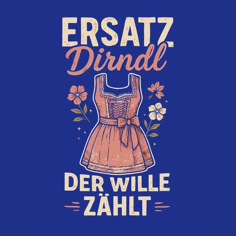 Dirndl de remplacement – La volonté compte