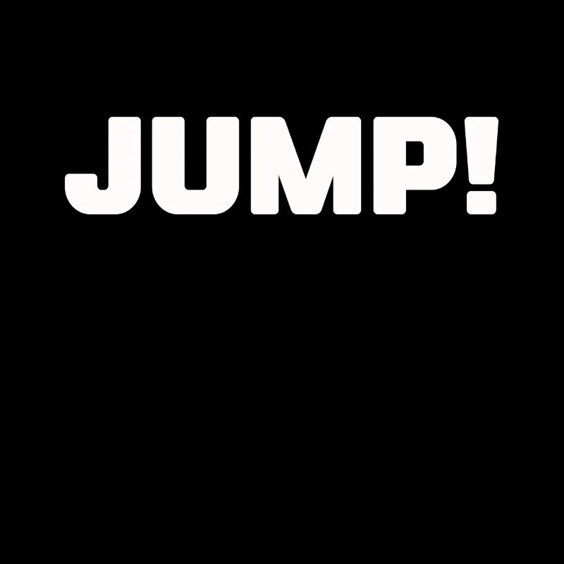 Bold JUMP! Motivational Typography Design Bold