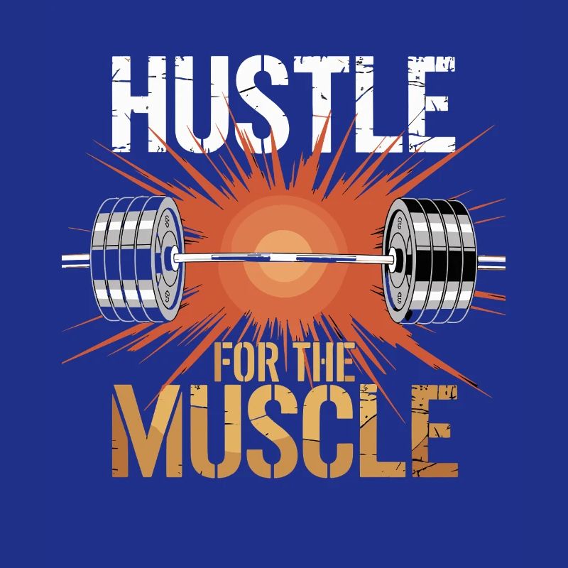 Hustle for Muscles Strength Training Motivation