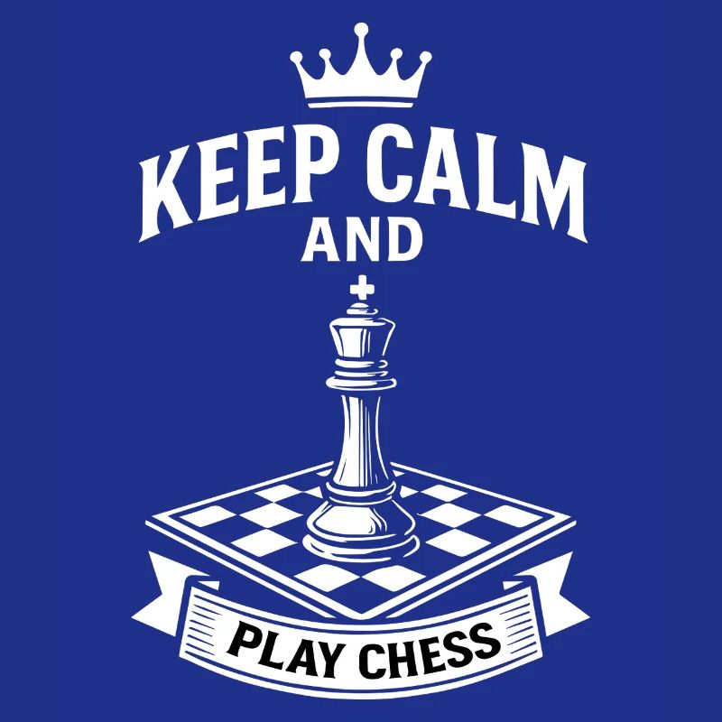 Keep calm and play chess Board game