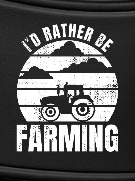 I'd Rather Be Farming