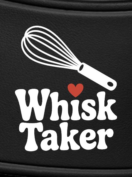 Whisk Taker