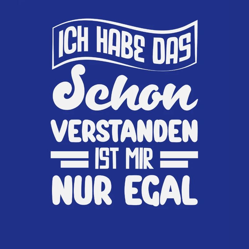 Got it – I don't care, sarcasm