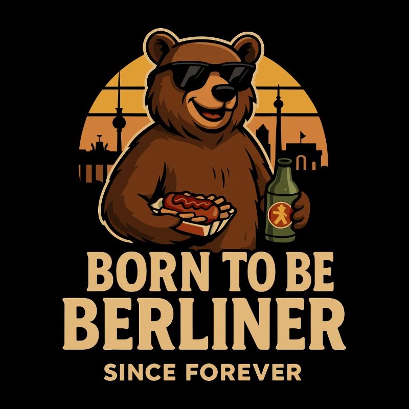 Born to be Berliner Bär mit Currywurst & Bier