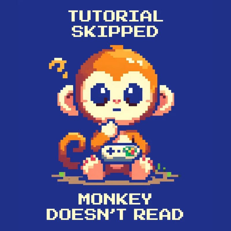 Tutorial skipped – Monkey doesn't read | Noob humor