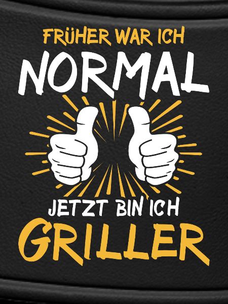 griller saying