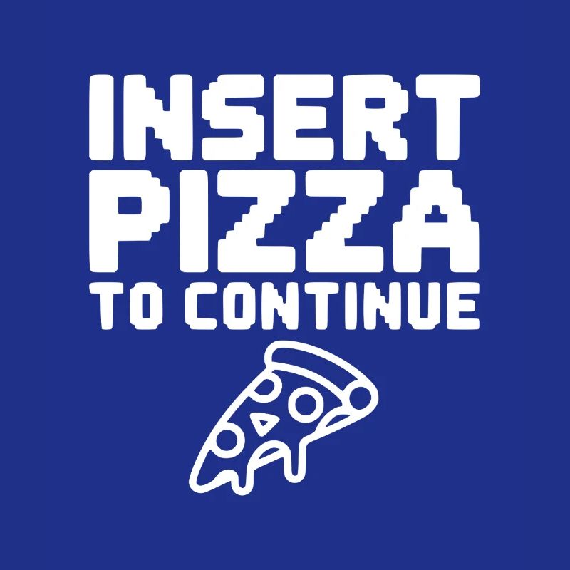 Insert Pizza to Continue