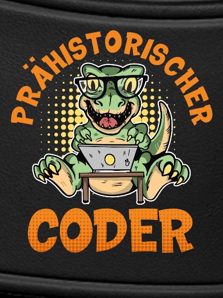 Coding PRÄHISTORISCHER CODER Lustiges