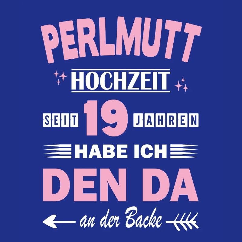 Perlmutthochzeit 19 Hochzeitstag Jahrestag Ehefrau