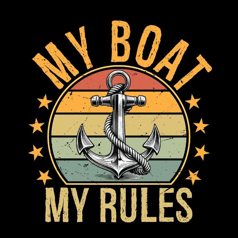 My Boat My Rules Funny Boating Captain