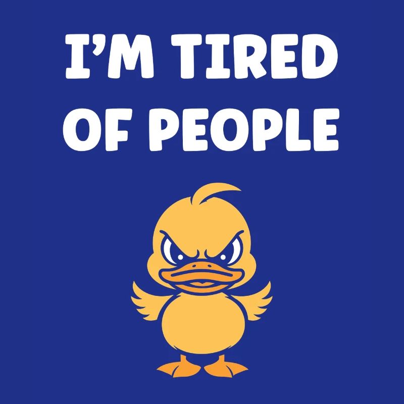 Genug von den Leuten, Grumpy Duck.
